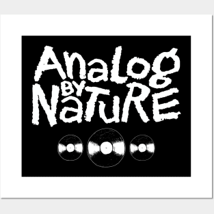 ANALOG BY NATURE Posters and Art